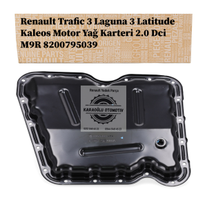 8200795039 Renault Trafic 3 Laguna 3 Latitude Koleos Motor Yağ Karteri 2.0 Dci M9R