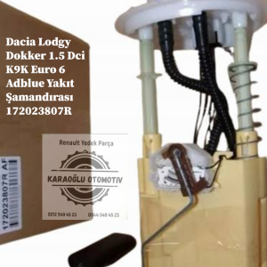 172023807R Dacia Lodgy Dokker 1.5 Dci K9K Euro 6 Adblue Yakıt Şamandırası