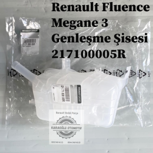 217100005R Renault Fluence Megane 3 Genleşme Şisesi