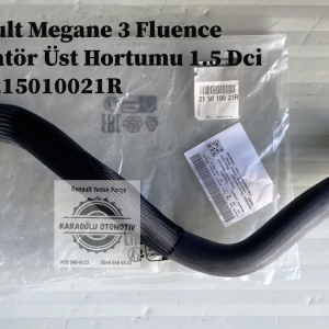 215010021R Renault Megane 3 Fluence Radyatör Üst Hortumu 1.5 Dci K9K