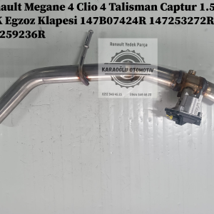 147B07424R 147253272R 147259236R Renault Megane 4 Clio 4 Talisman Captur 1.5 Dci K9K Egzoz Klapesi