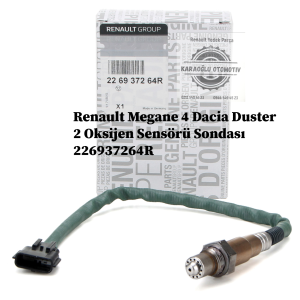 226937264R 226934803R Renault Megane 4 Dacia Duster 2 Oksijen Sensörü Sondası