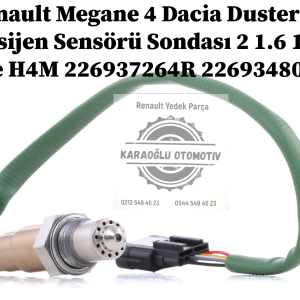 226937264R 226934803R Renault Megane 4 Dacia Duster Oksijen Sensörü Sondası 2 1.6 16V Sce H4M