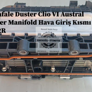 140016552R Renault Rafale Duster Clio VI Austral Dacia Jogger Manifold Hava Giriş Kısmı