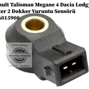 2346015900 Renault Talisman Megane 4 Dacia Lodgy Duster 2 Dokker Vuruntu Sensörü