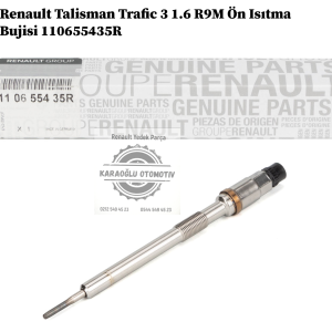 110655435R Renault Talisman Trafic 3 1.6 R9M Ön Isıtma Bujisi